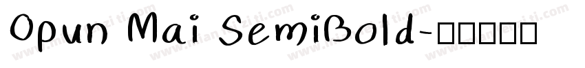 Opun Mai SemiBold字体转换
